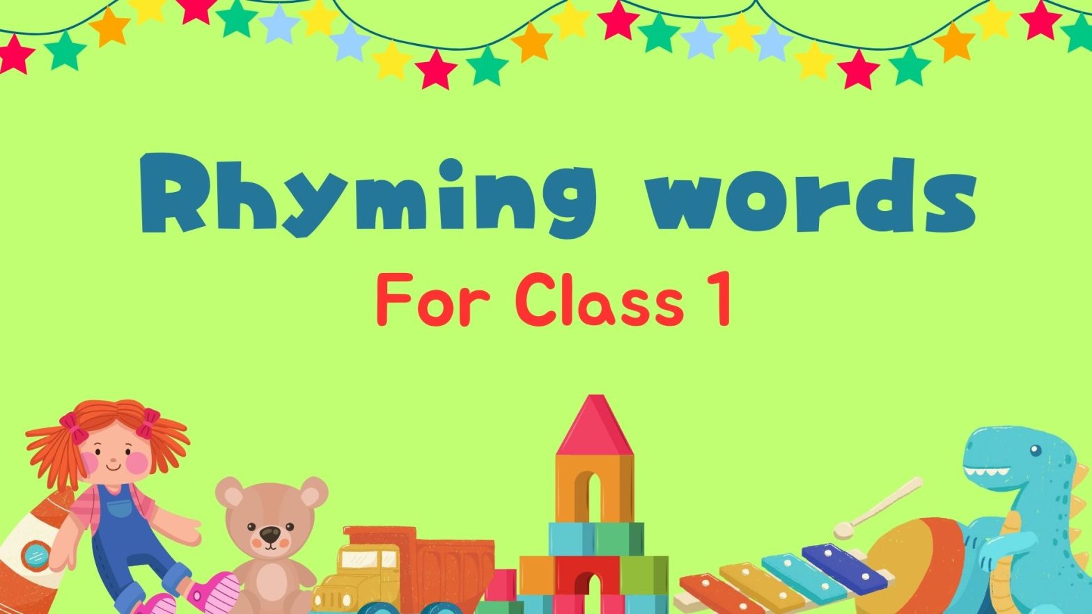 Rhyming Words for Class 1 To Pronounce and Learn