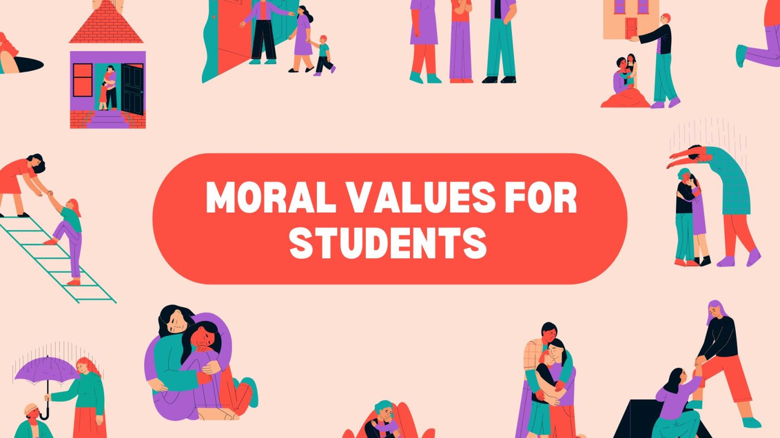 20 Moral Values for Students To Learn at School and Home