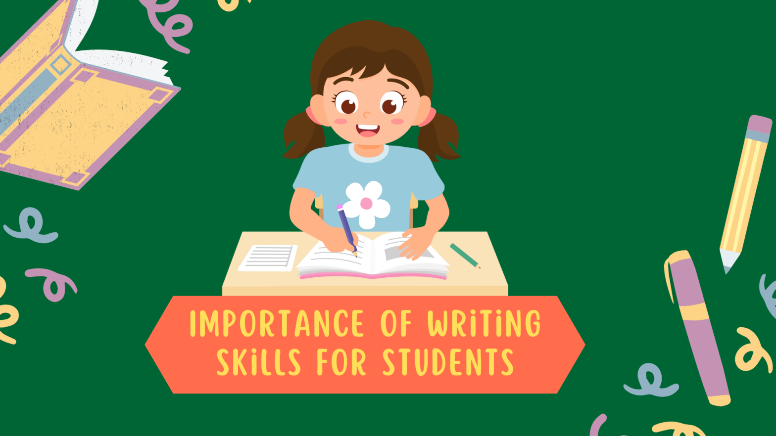 Importance of Writing Skills for Students