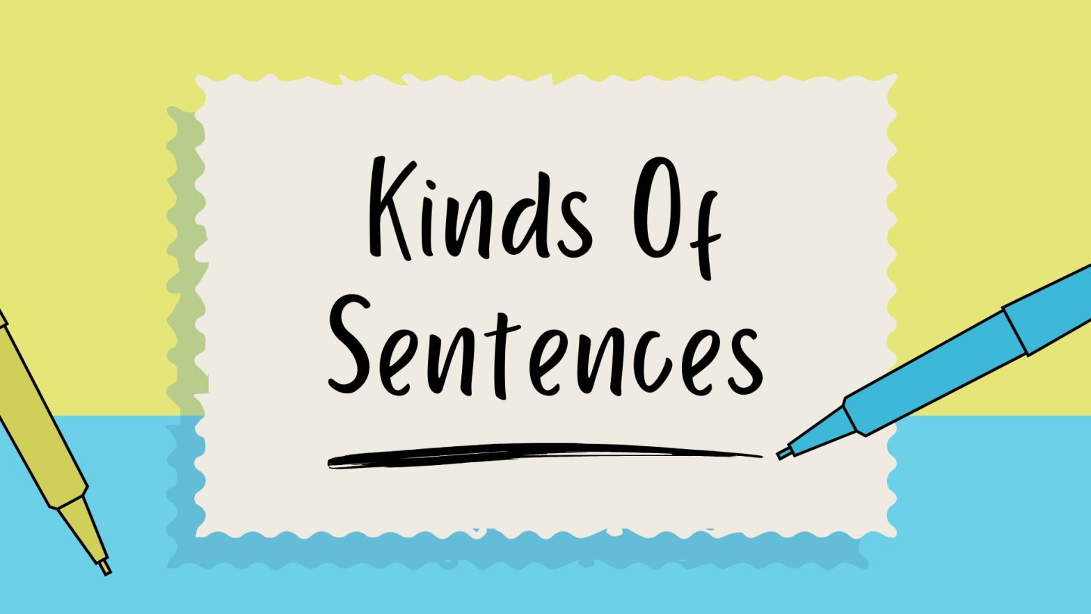 Kinds of Sentences Based on Functions and Structure