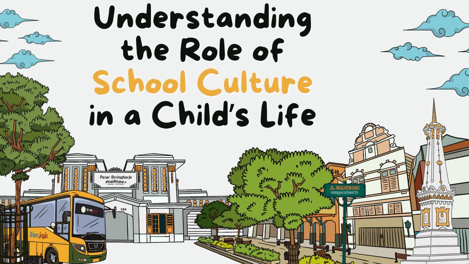 Understanding the Role of School Culture in a Child’s Life