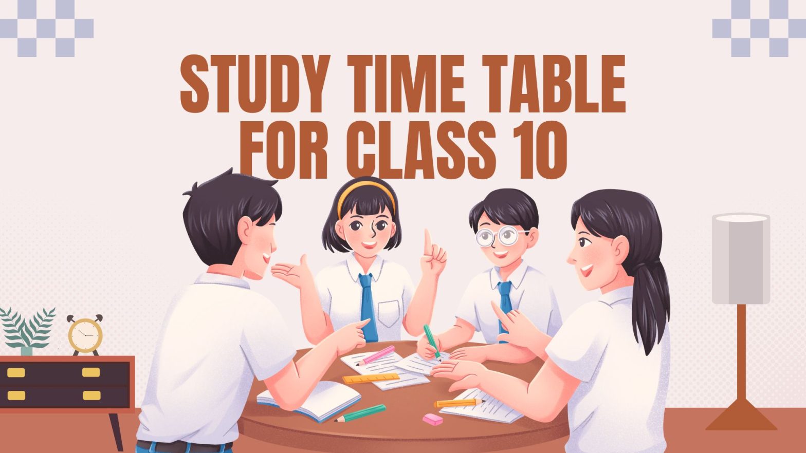 What Study Time Table for Class 10 Should Look Like