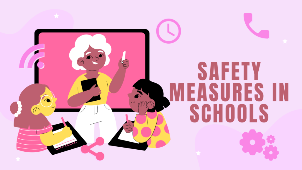 11 Safety Measures in School to Create a Secure Environment