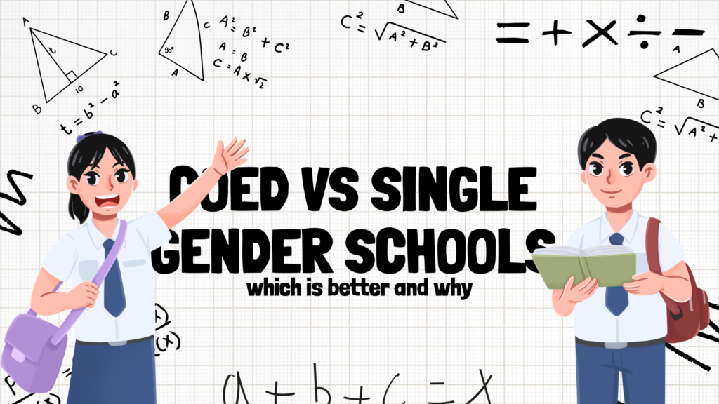 coed vs single gender schools: which is better and why